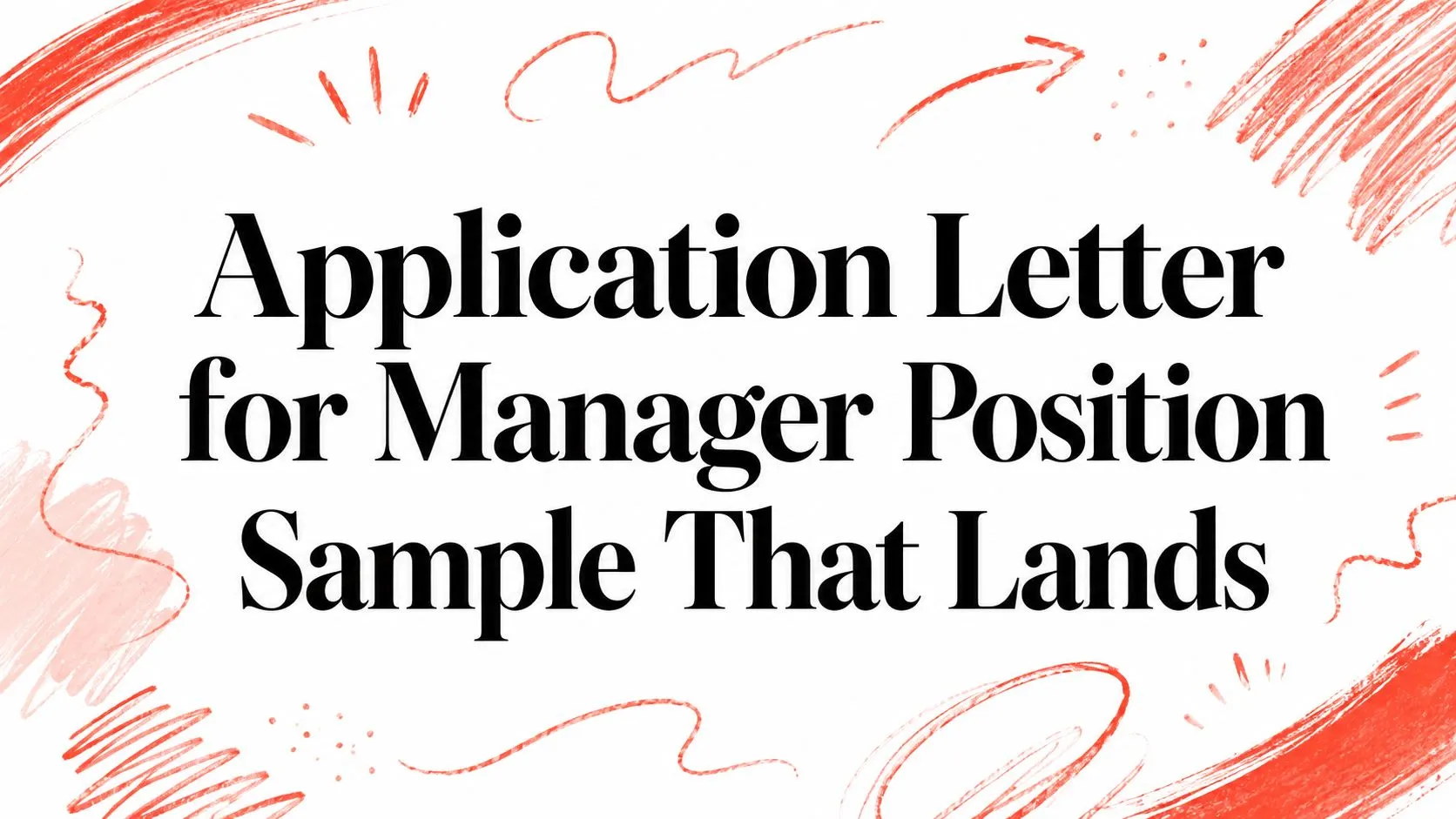 Application Letter for Manager Position Sample That Lands - StoryCV Blog