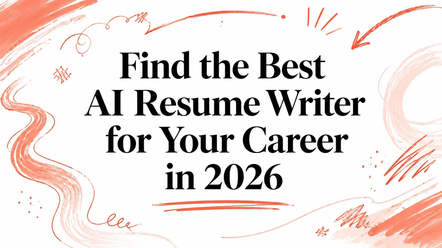 Find the Best AI Resume Writer for Your Career in 2026 - StoryCV Blog