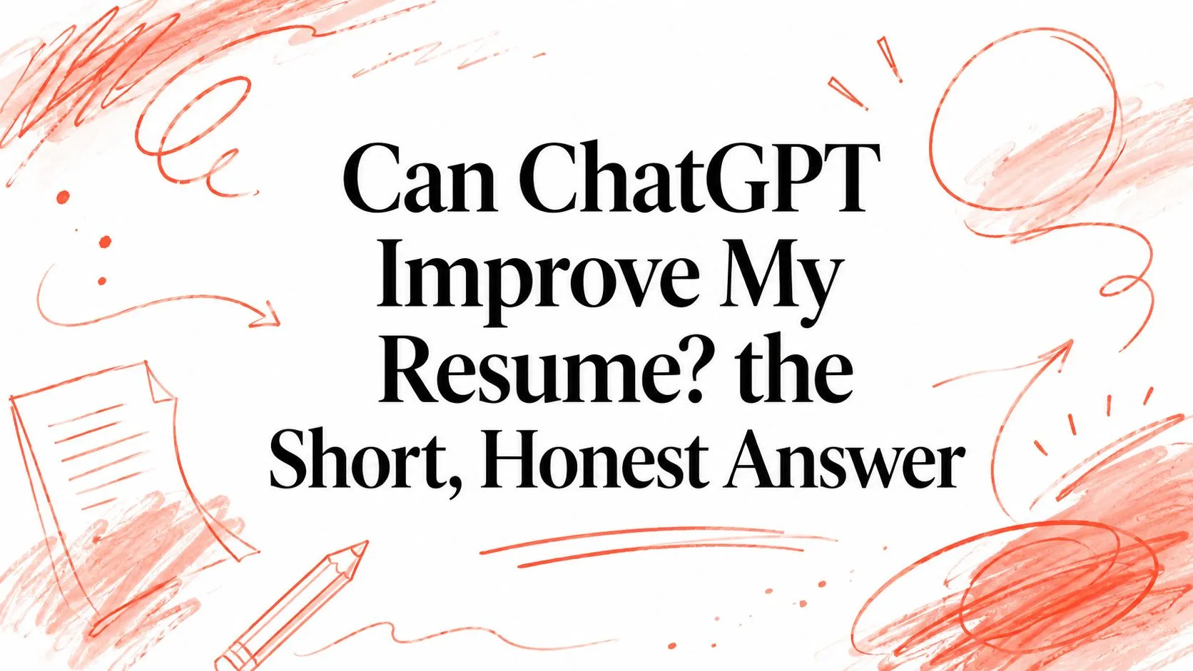 Can ChatGPT Improve My Resume? the Short, Honest Answer - StoryCV Blog