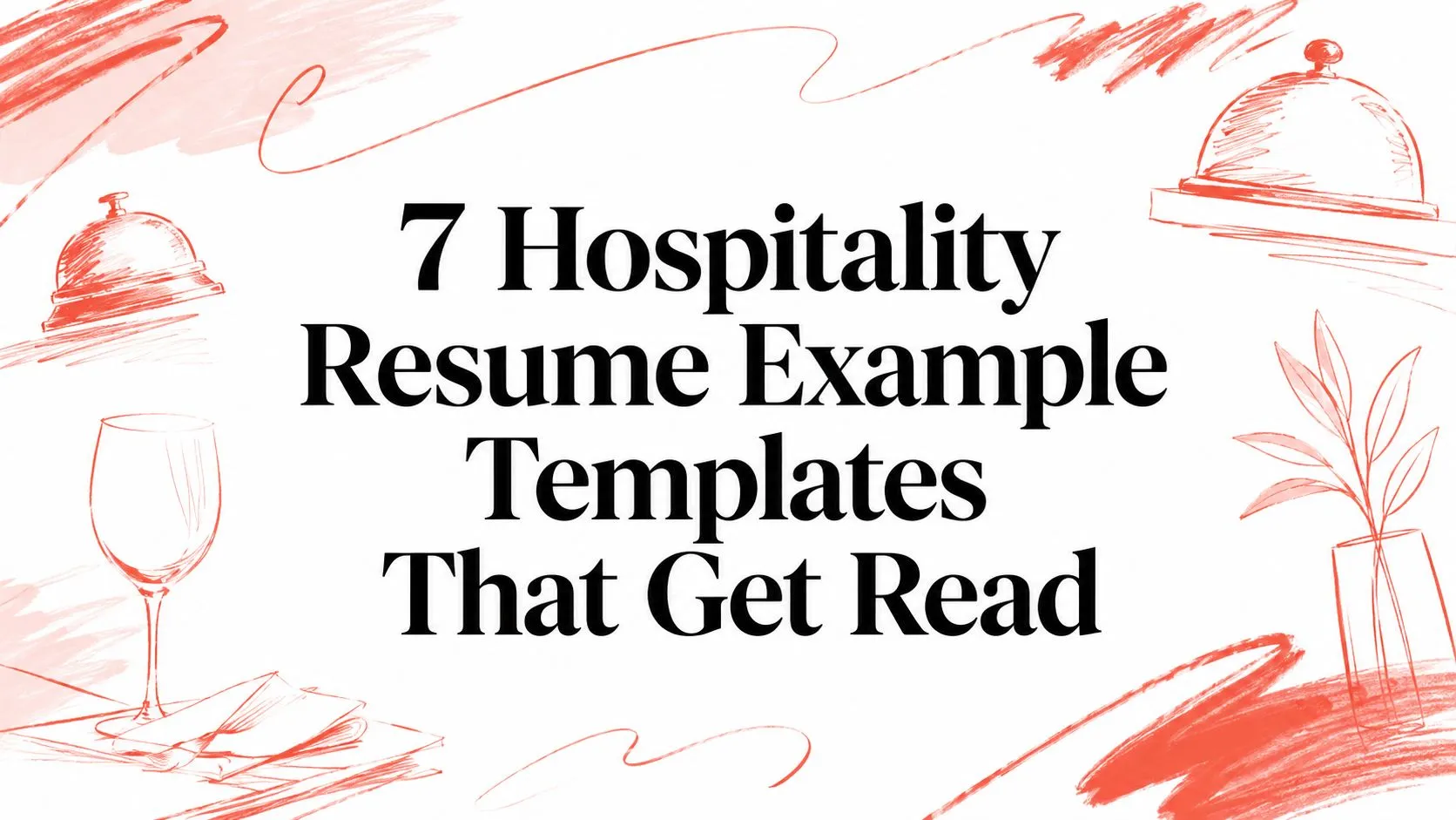 7 Hospitality Resume Example Templates That Get Read - StoryCV Blog
