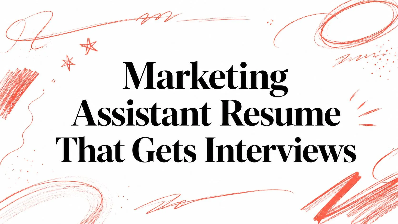 Marketing Assistant Resume That Gets Interviews - StoryCV Blog