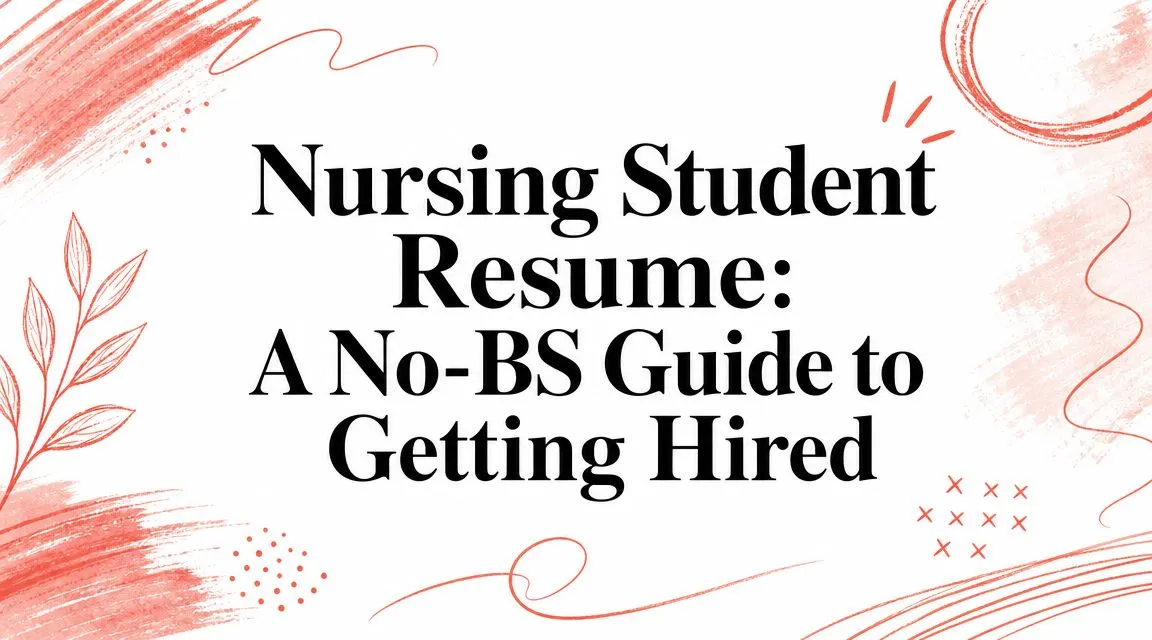 Nursing Student Resume: A No-BS Guide to Getting Hired - StoryCV Blog